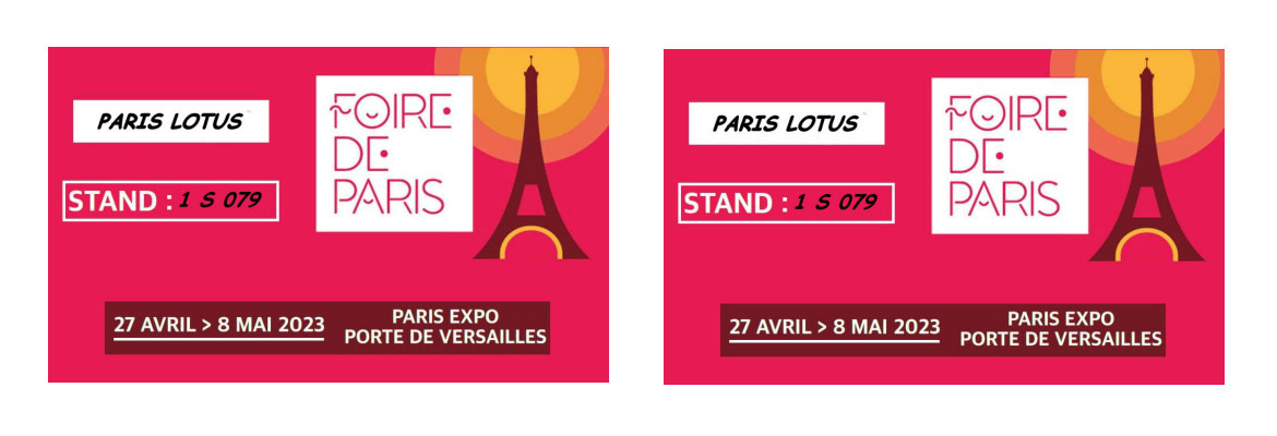 Foire de Paris - PARIS LOTUS - Hall 1 - Stand S 079